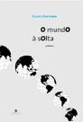 Livro - O mundo à solta