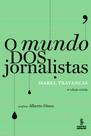 Livro - O mundo dos jornalistas