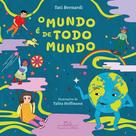 Livro - O mundo é de todo mundo Livro - O mundo é de todo mundo