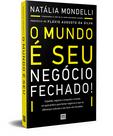Livro - O Mundo é Seu: Negócio Fechado!