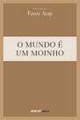 Livro - O mundo é um moinho