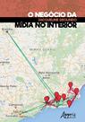 Livro - O negócio da mídia no interior