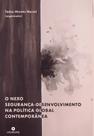 Livro - O nexo segurança-desenvolvimento na política global contemporânea
