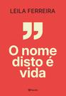 Livro - O nome disto é vida