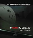 Livro - O Nome do Cuidado
