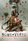 Livro - O nome do vento – Edição luxo (A Crônica do Matador do Rei – Livro 1)