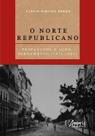 Livro - O norte republicano Livro - O norte republicano