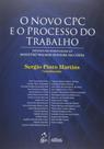 Livro - O Novo Cpc E O Processo Do Trabalho: Estudos Em Homenagem Ao Ministro Walmir Oliveira Da Costa Livro - O Novo Cpc E O Processo Do Trabalho: Estudos Em Homenagem Ao Ministro Walmir Oliveira Da Costa