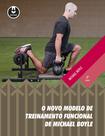 Livro - O Novo Modelo de Treinamento Funcional de Michael Boyle Livro - O Novo Modelo de Treinamento Funcional de Michael Boyle