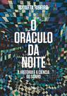 Livro - O oráculo da noite