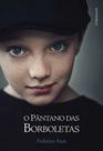 Livro - O pântano das borboletas Livro - O pântano das borboletas