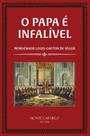Livro - O Papa é Infalível