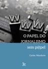 Livro - o papel do jornalismo sem papel