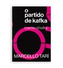 Livro - O partido de Kafka