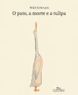 Livro - O pato, a morte e a tulipa