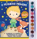 Livro - O Pequeno Príncipe Livro para Pintar com Aquarela