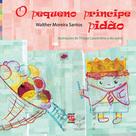 Livro - O pequeno príncipe pidão