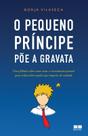 Livro - O pequeno príncipe põe a gravata