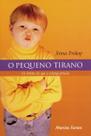Livro - O pequeno tirano Livro - O pequeno tirano