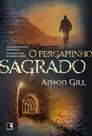 Livro - O pergaminho sagrado: Um segredo mantido por séculos, um legado capaz de mudar o mundo Livro - O pergaminho sagrado: Um segredo mantido por séculos, um legado capaz de mudar o mundo