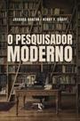 Livro - O pesquisador moderno Livro - O pesquisador moderno