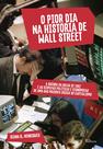 Livro - O pior dia na história de Wall Street Livro - O pior dia na história de Wall Street