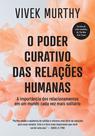 Livro - O poder curativo das relações humanas Livro - O poder curativo das relações humanas