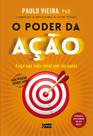 Livro O Poder da Ação Paulo Vieira