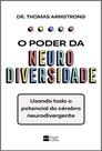 Livro - O poder da neurodiversidade: Usando todo o potencial do cérebro neurodivergente Livro - O poder da neurodiversidade: Usando todo o potencial do cérebro neurodivergente