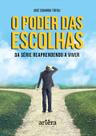 Livro - O poder das escolhas da série reaprendendo a viver Livro - O poder das escolhas da série reaprendendo a viver