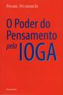 Livro - O Poder do Pensamento Pela Ioga