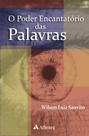Livro - O poder encantatório das palavras