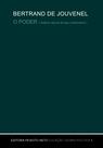 Livro - O poder - História natural de seu crescimento Livro - O poder - História natural de seu crescimento