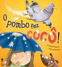 Livro - O pombo fez cocô