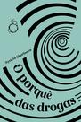 Livro - O porquê das drogas