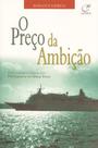 Livro - O preço da ambição Livro - O preço da ambição