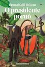 Livro - O presidente pornô Livro - O presidente pornô