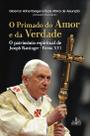 Livro - O primado do amor e da Verdade