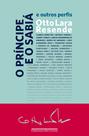 Livro - O príncipe e o sabiá - e outros perfis