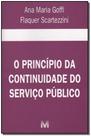 Livro - O princípio da continuidade do serviço público - 1 ed./2006 Livro - O princípio da continuidade do serviço público - 1 ed./2006