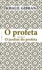 Livro - O profeta seguido de O jardim do profeta