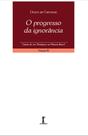 Livro - O Progresso da Ignorância. Cartas de Um Terráqueo ao Planeta Brasil - Volume IX