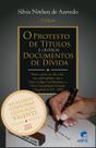 Livro - O protesto de títulos e outros documentos de dívida Livro - O protesto de títulos e outros documentos de dívida