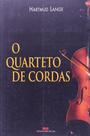 Livro - O QUARTETO DE CORDAS