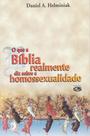 Livro - O que a Bíblia realmente diz sobre a homossexualidade
