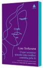 Livro - O que acontece quando uma mulher caminha pela Fé