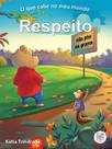 Livro - O que cabe no meu mundo: respeito Livro - O que cabe no meu mundo: respeito