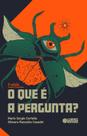 Livro - O que é a pergunta?
