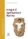 Livro - O que é advento e natal