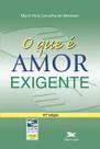 Livro - O que é amor-exigente?